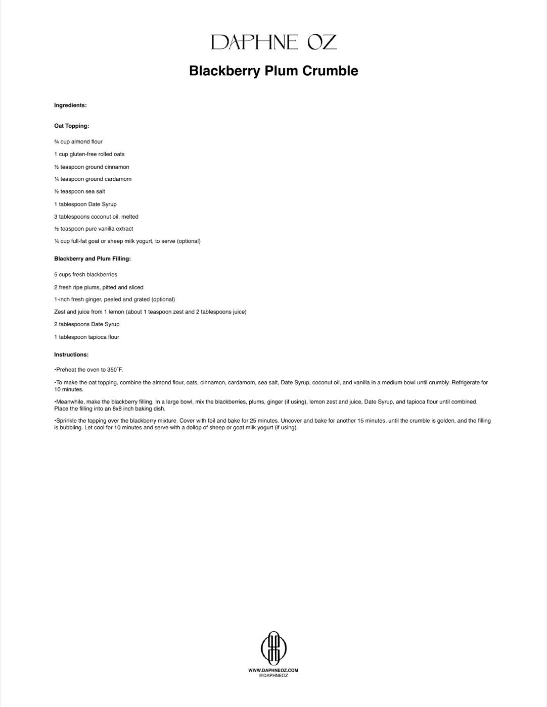 The printed version of the Blackberry Plum Crumble recipe: the Daphne Oz wordmark, the title, ingredients one per line under two headings, numbered instructions, and a small logo with www.daphneoz.com and @daphneoz at the bottom.